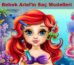 Bebek Ariel'in Saç Modelleri